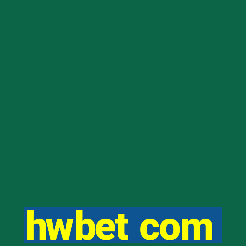 hwbet com